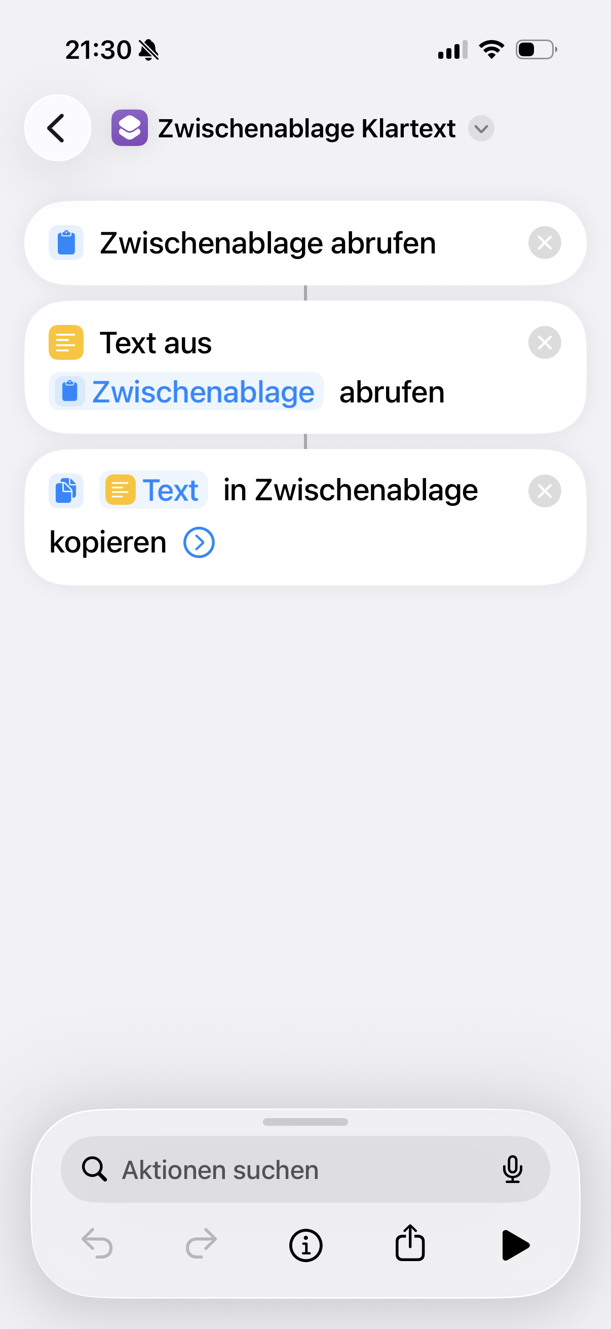 Kurzbefehl „Zwischenablage Klartext“ mit den drei Aktionen: Zwischenablage abrufen, Text aus Zwischenablage abrufen, Text in Zwischenablage kopieren